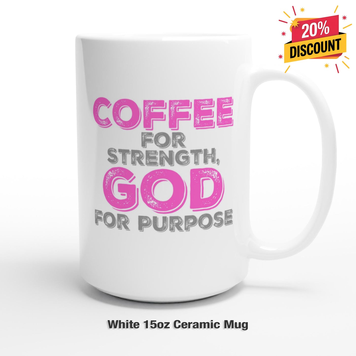 Coffee for Strength God for Purpose Mug | Christian Coffee Cup | Faith and Coffee Quote Gift